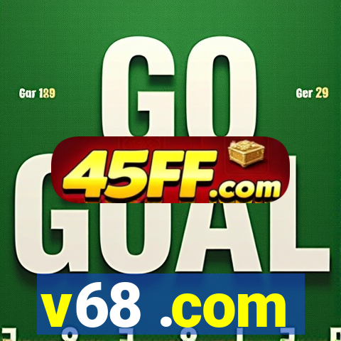 v68 .com